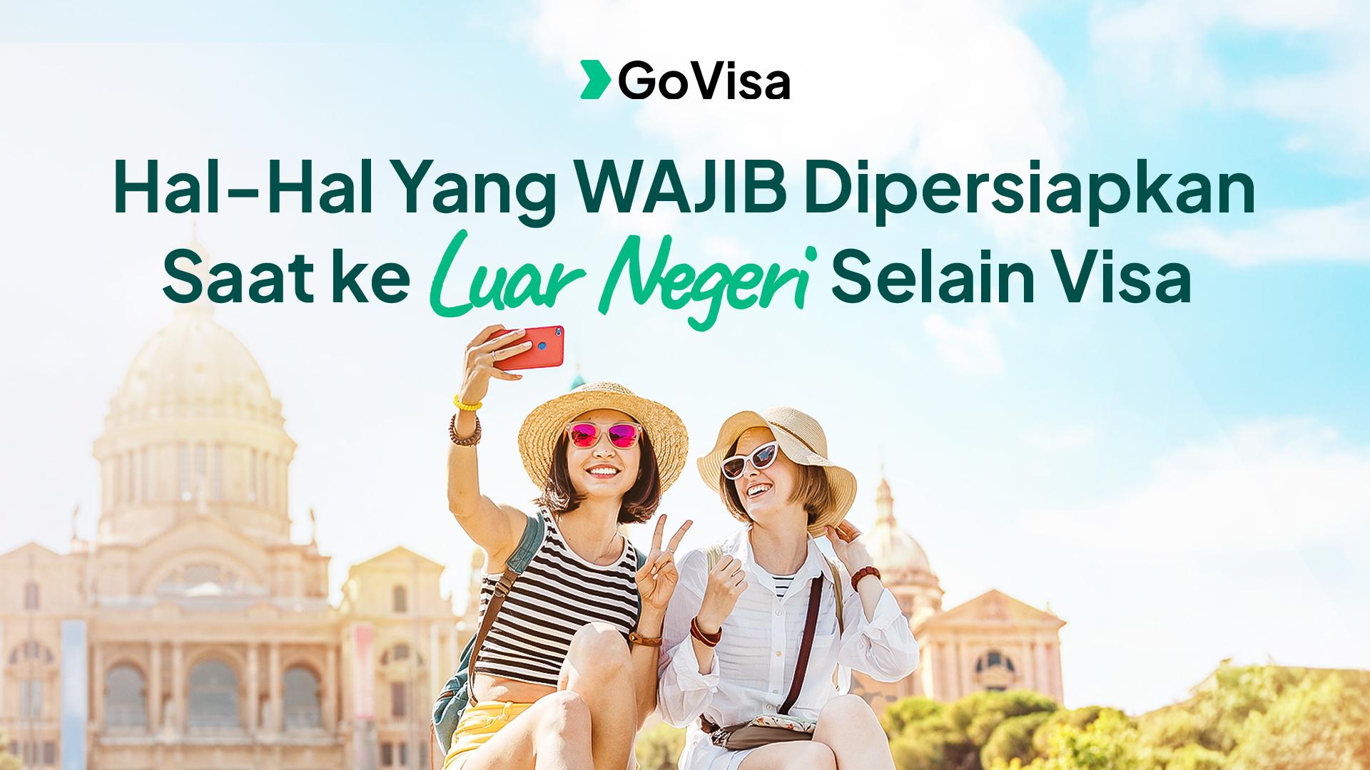 Travel essentials preparation after visa approval